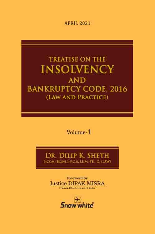  Buy TREATISE ON THE INSOLVENCY AND BANKRUPTCY CODE, 2016 (LAW AND PRACTICE) IN 2 VOLUMES